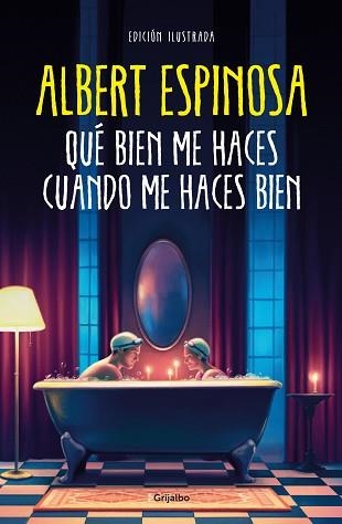 QUÉ BIEN ME HACES CUANDO ME HACES BIEN | 9788425363320 | ESPINOSA, ALBERT | Llibreria Aqualata | Comprar llibres en català i castellà online | Comprar llibres Igualada