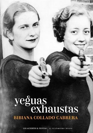 YEGUAS EXHAUSTAS | 9788418998263 | COLLADO CABRERA, BIBIANA | Llibreria Aqualata | Comprar llibres en català i castellà online | Comprar llibres Igualada