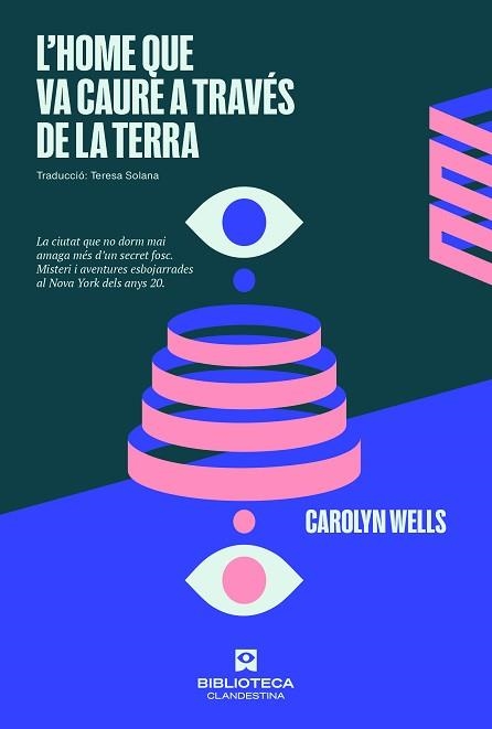 HOME QUE VA CAURE A TRAVÉS DE LA TERRA, L' | 9788419627056 | WELLS, CAROLLYN | Llibreria Aqualata | Comprar llibres en català i castellà online | Comprar llibres Igualada