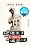 HOMBRES QUE ODIAN A LAS MUJERES, LOS | 9788412619935 | BATES, LAURA | Llibreria Aqualata | Comprar llibres en català i castellà online | Comprar llibres Igualada