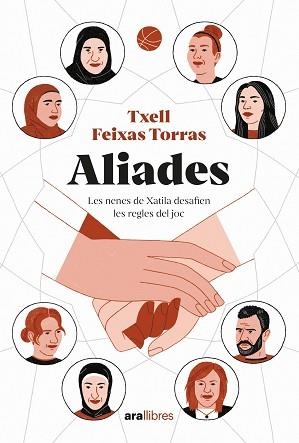 ALIADES | 9788418928840 | FEIXAS TORRES, TXELL | Llibreria Aqualata | Comprar llibres en català i castellà online | Comprar llibres Igualada