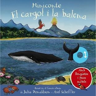 CARGOL I LA BALENA, EL. MINICONTE | 9788413492292 | DONALDSON, JULIA | Llibreria Aqualata | Comprar llibres en català i castellà online | Comprar llibres Igualada