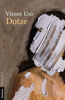 DOTZE | 9788413584218 | USÓ, VICENT | Llibreria Aqualata | Comprar llibres en català i castellà online | Comprar llibres Igualada