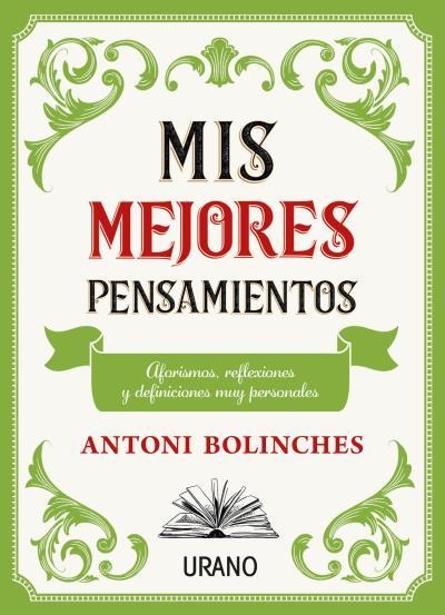 MIS MEJORES PENSAMIENTOS | 9788417694968 | BOLINCHES, ANTONI | Llibreria Aqualata | Comprar llibres en català i castellà online | Comprar llibres Igualada