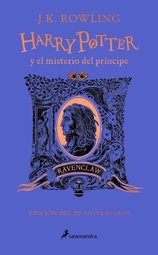 HARRY POTTER Y EL MISTERIO DEL PRÍNCIPE (EDICIÓN RAVENCLAW DEL 20º ANIVERSARIO) | 9788418637964 | ROWLING, J.K. | Llibreria Aqualata | Comprar llibres en català i castellà online | Comprar llibres Igualada