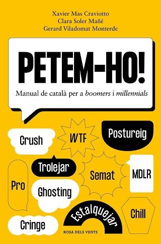 PETEM-HO! | 9788418062803 | MAS CRAVIOTTO, XAVIER/SOLER MAÑÉ, CLARA/VILADOMAT MONTERDE, GERARD | Llibreria Aqualata | Comprar llibres en català i castellà online | Comprar llibres Igualada