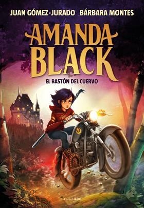 AMANDA BLACK 7. EL BASTÓN DEL CUERVO | 9788419048677 | GÓMEZ-JURADO, JUAN / MONTES, BÁRBARA | Llibreria Aqualata | Comprar libros en catalán y castellano online | Comprar libros Igualada