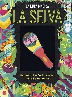 SELVA, LA. LA SELVA MÀGICA | 9788466151498 | DICKMANN, NANCY | Llibreria Aqualata | Comprar llibres en català i castellà online | Comprar llibres Igualada