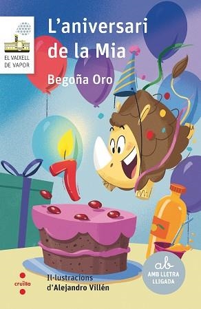 ANIVERSARI DE LA MIA, L' (VAIXELL DE VAPOR BLANC 122) | 9788466154222 | ORO, BEGOÑA | Llibreria Aqualata | Comprar llibres en català i castellà online | Comprar llibres Igualada