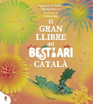 GRAN LLIBRE DEL BESTIARI CATALÀ, EL | 9788418817076 | AGRUPACIÓ DEL BESTIARI / BAYARRI, MERITXELL | Llibreria Aqualata | Comprar llibres en català i castellà online | Comprar llibres Igualada