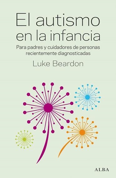 AUTISMO EN LA INFANCIA, EL | 9788490659601 | BEARDON, LUKE | Llibreria Aqualata | Comprar llibres en català i castellà online | Comprar llibres Igualada