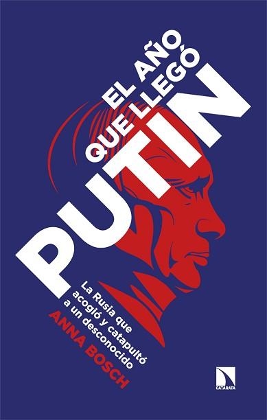 AÑO QUE LLEGÓ PUTIN, EL | 9788413526454 | BOSCH, ANNA | Llibreria Aqualata | Comprar llibres en català i castellà online | Comprar llibres Igualada