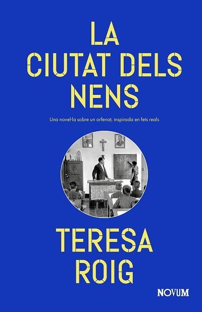 CIUTAT DELS NENS, LA | 9788419311726 | ROIG, TERESA | Llibreria Aqualata | Comprar llibres en català i castellà online | Comprar llibres Igualada