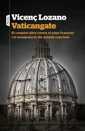 VATICANGATE | 9788498095357 | LOZANO, VICENÇ | Llibreria Aqualata | Comprar libros en catalán y castellano online | Comprar libros Igualada