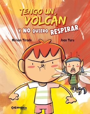 TENGO UN VOLCÁN Y NO QUIERO RESPIRAR | 9788417766597 | TIRADO, MÍRIAM | Llibreria Aqualata | Comprar llibres en català i castellà online | Comprar llibres Igualada