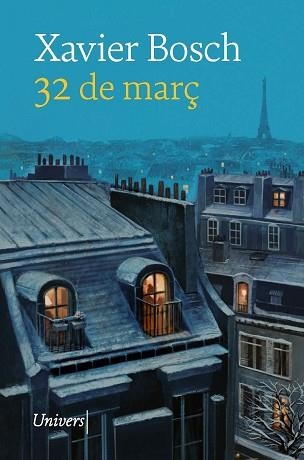 32 DE MARÇ | 9788418887420 | BOSCH, XAVIER | Llibreria Aqualata | Comprar llibres en català i castellà online | Comprar llibres Igualada