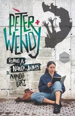 PETER Y WENDY RUMBO A NUNCA JAMAS | 9788419102348 | LÓPEZ, NANDO | Llibreria Aqualata | Comprar libros en catalán y castellano online | Comprar libros Igualada