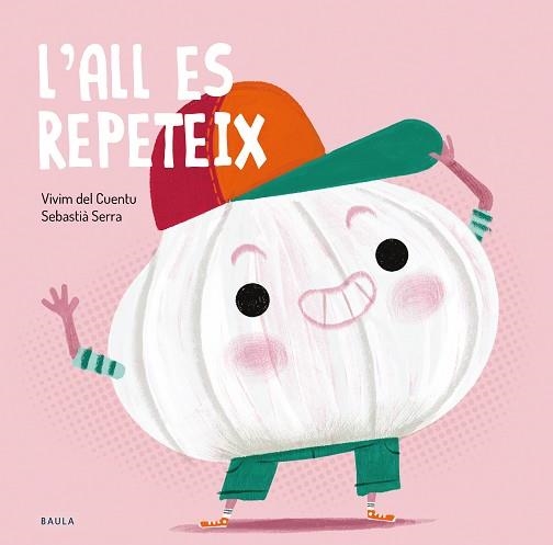 ALL ES REPETEIX, L' (FRUITES I VERDURES 11) | 9788447949243 | VIVIM DEL CUENTU | Llibreria Aqualata | Comprar libros en catalán y castellano online | Comprar libros Igualada