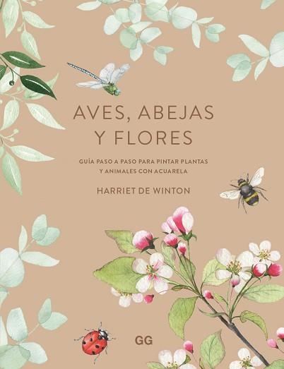 AVES, ABEJAS Y FLORES | 9788425234101 | DE WINTON, HARRIET | Llibreria Aqualata | Comprar llibres en català i castellà online | Comprar llibres Igualada