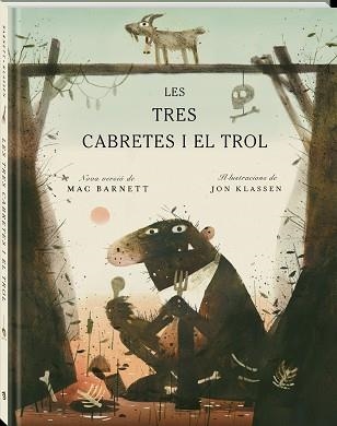 TRES CABRETES I EL TROL, LES | 9788418762383 | BARNETT, MAC | Llibreria Aqualata | Comprar libros en catalán y castellano online | Comprar libros Igualada