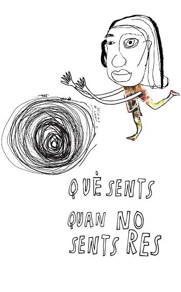 QUÈ SENTS QUAN NO SENTS RES | 9788498469943 | Llibreria Aqualata | Comprar llibres en català i castellà online | Comprar llibres Igualada