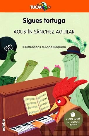 SIGUES TORTUGA (PREMI EDEBÉ DE LITERATURA INFANTIL 2023) | 9788468363868 | SÁNCHEZ AGUILAR, AGUSTÍN | Llibreria Aqualata | Comprar llibres en català i castellà online | Comprar llibres Igualada