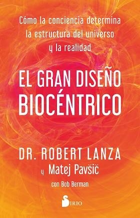 GRAN DISEÑO BIOCÉNTRICO, EÑ | 9788419105769 | LANZA, DR. ROBERT/PAVSIC, MATEJ | Llibreria Aqualata | Comprar llibres en català i castellà online | Comprar llibres Igualada