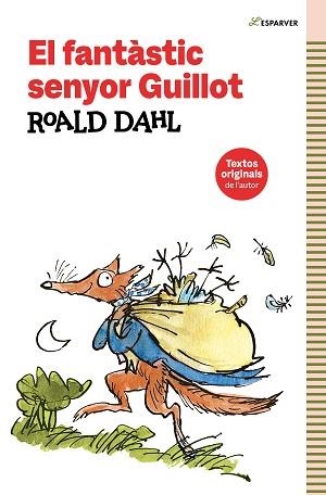 FANTÀSTIC SENYOR GUILLOT, EL (L'ESPARVER) | 9788419507969 | DAHL, ROALD | Llibreria Aqualata | Comprar llibres en català i castellà online | Comprar llibres Igualada