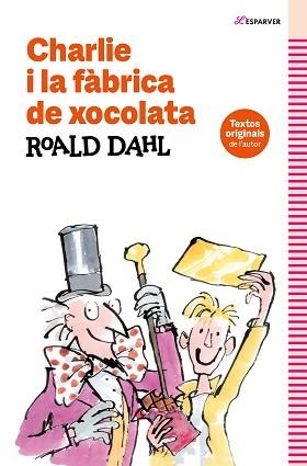 CHARLIE I LA FÀBRICA DE XOCOLATA (L'ESPARVER) | 9788419507938 | DAHL, ROALD | Llibreria Aqualata | Comprar llibres en català i castellà online | Comprar llibres Igualada