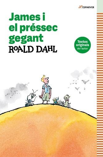 JAMES I EL PRÉSSEC GEGANT (L'ESPARVER) | 9788419507952 | DAHL, ROALD | Llibreria Aqualata | Comprar llibres en català i castellà online | Comprar llibres Igualada