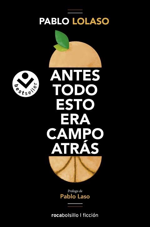 ANTES TODO ESTO ERA CAMPO ATRÁS | 9788418850608 | LOLASO, PABLO | Llibreria Aqualata | Comprar llibres en català i castellà online | Comprar llibres Igualada