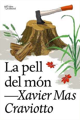 PELL DEL MÓN, LA | 9788412620177 | MAS CRAVIOTTO, XAVIER | Llibreria Aqualata | Comprar llibres en català i castellà online | Comprar llibres Igualada