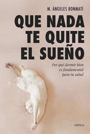 QUE NADA TE QUITE EL SUEÑO | 9788491994978 | BONMATÍ, M. ÁNGELES | Llibreria Aqualata | Comprar llibres en català i castellà online | Comprar llibres Igualada