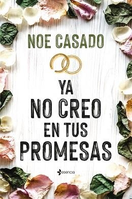 YA NO CREO EN TUS PROMESAS | 9788408269137 | CASADO, NOE | Llibreria Aqualata | Comprar llibres en català i castellà online | Comprar llibres Igualada