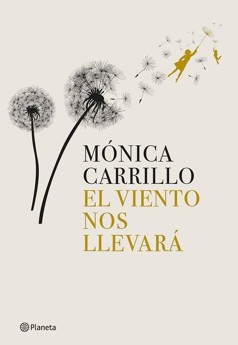 VIENTO NOS LLEVARÁ, EL | 9788408269274 | CARRILLO, MÓNICA | Llibreria Aqualata | Comprar llibres en català i castellà online | Comprar llibres Igualada