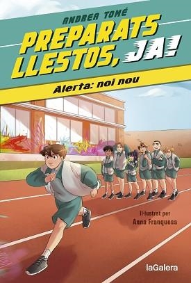 PREPARATS, LLESTOS, JA! 1. ALERTA: NOI NOU | 9788424673963 | TOMÉ, ANDREA / FRANQUESA, ANNA (IL·LUSTR) | Llibreria Aqualata | Comprar llibres en català i castellà online | Comprar llibres Igualada