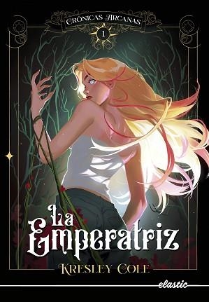 CRÓNICAS ARCANAS 1. LA EMPERATRIZ | 9788419478108 | COLE, KRESLEY | Llibreria Aqualata | Comprar llibres en català i castellà online | Comprar llibres Igualada