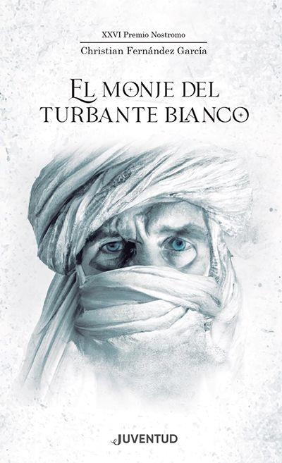 MONJE DEL TURBANTE BLANCO, EL | 9788426148216 | FERNÁNDEZ GARCÍA, CHRISTIAN | Llibreria Aqualata | Comprar llibres en català i castellà online | Comprar llibres Igualada