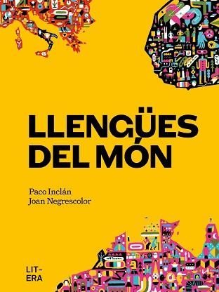 LLENGÜES DEL MÓN | 9788412585179 | INCLÁN, PACO / NEGRESCOLOR, JOAN | Llibreria Aqualata | Comprar llibres en català i castellà online | Comprar llibres Igualada