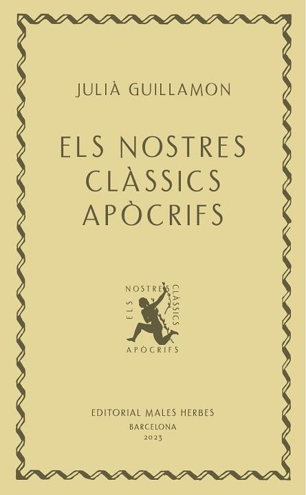 NOSTRES CLÀSSICS APÒCRIFS, ELS | 9788412662405 | GUILLAMON, JULIÀ | Llibreria Aqualata | Comprar llibres en català i castellà online | Comprar llibres Igualada