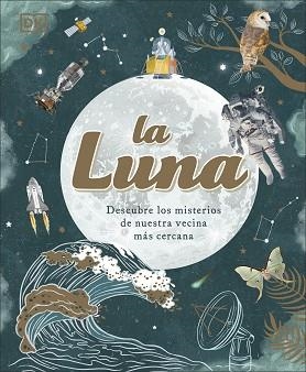 LUNA, LA | 9780241619841 | DK | Llibreria Aqualata | Comprar llibres en català i castellà online | Comprar llibres Igualada