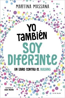 YO TAMBIÉN SOY DIFERENTE | 9788419378637 | MASSANA, MARTINA | Llibreria Aqualata | Comprar llibres en català i castellà online | Comprar llibres Igualada