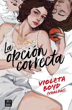 OPCIÓN CORRECTA, LA | 9788408267553 | BOYD, VIOLETA | Llibreria Aqualata | Comprar llibres en català i castellà online | Comprar llibres Igualada