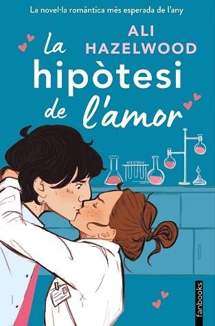 HIPÒTESI DE L'AMOR, LA | 9788419150400 | HAZELWOOD, ALI | Llibreria Aqualata | Comprar llibres en català i castellà online | Comprar llibres Igualada