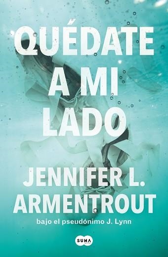 QUÉDATE A MI LADO (TE ESPERARÉ 2) | 9788491298571 | ARMENTROUT, JENNIFER L. | Llibreria Aqualata | Comprar libros en catalán y castellano online | Comprar libros Igualada