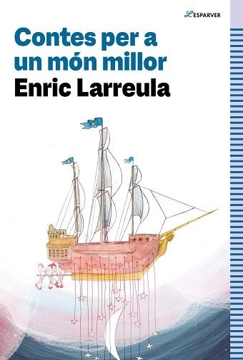 CONTES PER A UN MÓN MILLOR | 9788419366320 | LARREULA, ENRIC | Llibreria Aqualata | Comprar llibres en català i castellà online | Comprar llibres Igualada