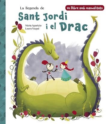 LLEGENDA DE SANT JORDI I EL DRAC, LA | 9788448865290 | VAQUÉ, LAURA / APARICIO, NÚRIA | Llibreria Aqualata | Comprar libros en catalán y castellano online | Comprar libros Igualada