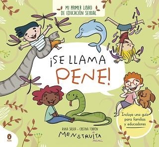 ¡SE LLAMA PENE! | 9788419511089 | SALVIA, ANNA / TORRÓN (MENSTRUITA), CRISTINA | Llibreria Aqualata | Comprar llibres en català i castellà online | Comprar llibres Igualada