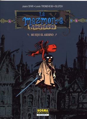 MAZMORRA MONSTRUOS, LA. MI HIJO EL ASESINO (EXTRA COLOR 211) | 9788496370487 | SFAR / TRONDHEIM / BLUTCH | Llibreria Aqualata | Comprar llibres en català i castellà online | Comprar llibres Igualada