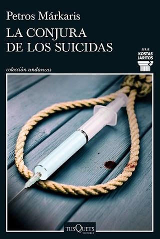 CONJURA DE LOS SUICIDAS, LA (SERIE KOSTAS JARITOS 14) | 9788411072748 | MÁRKARIS, PETROS | Llibreria Aqualata | Comprar llibres en català i castellà online | Comprar llibres Igualada